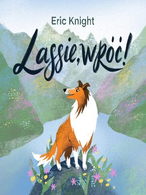 cover image of Lassie, wróć!
